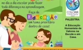 PALESTRA PARA PAIS SOBRE EDUCAÇÃO HUMANISTA DE VALORES NA ESCOLA E EM CASA
