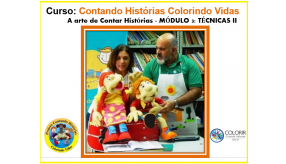 CURSO CONTANDO HISTÓRIAS COLORINDO VIDAS - MÓDULO 3 - TURMAS 1 E 2